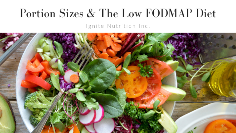 Andrea Hardy and Marlee Coldwell both Registered Dietitians at Ignite Nutrition in Calgary, Alberta share how you can make portion sizes work for you in the most liberalized approach on the Low FODMAP Diet. Our dietitians at Ignite Nutrition specialize in gut health & digestive disorders.