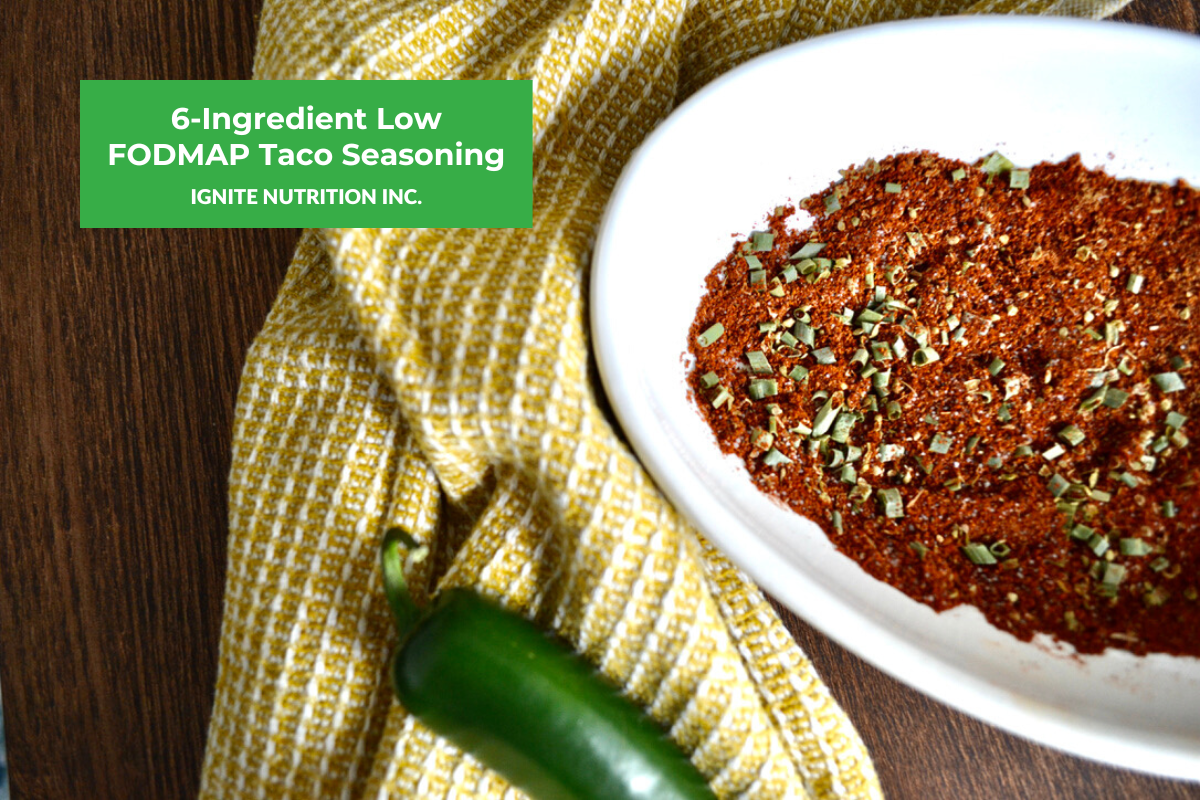 6Ingredient Low FODMAP Taco Seasoning Ignite Nutrition